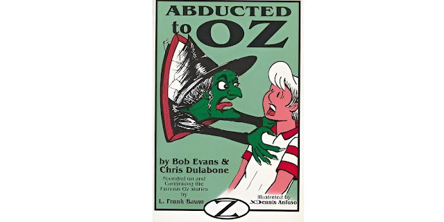 Abducted to Oz